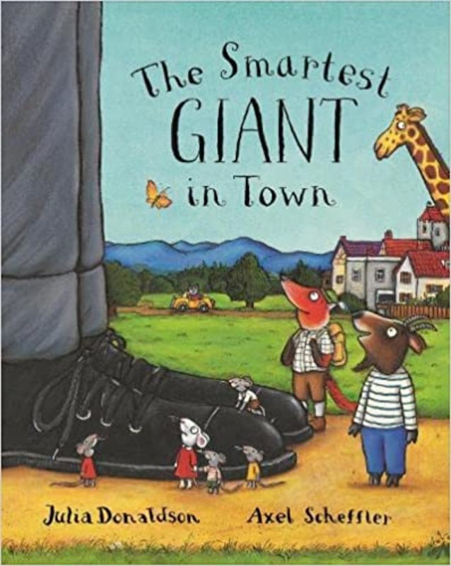 Book cover for "The Smartest Giant in Town" by Julia Donaldson