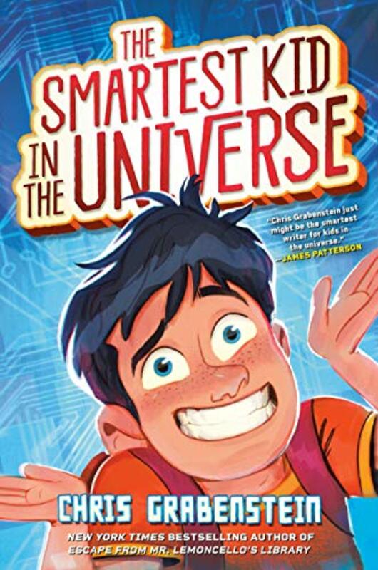 Book cover for "The Smartest Kid in the Universe" by Chris Grabenstein