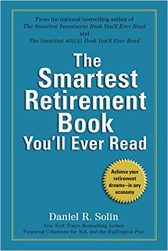 Book cover for "The Smartest Retirement Book You'll Ever Read" by Daniel R. Solin