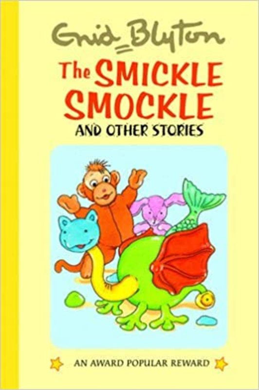 Book cover for "The Smickle Smockle And Other Stories" by Enid Blyton
