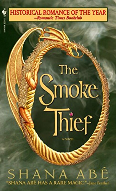 Book cover for "The Smoke Thief" by Shana Abe