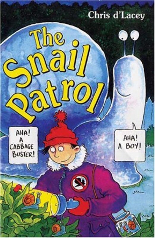 Book cover for "The Snail Patrol" by Chris d'Lacey