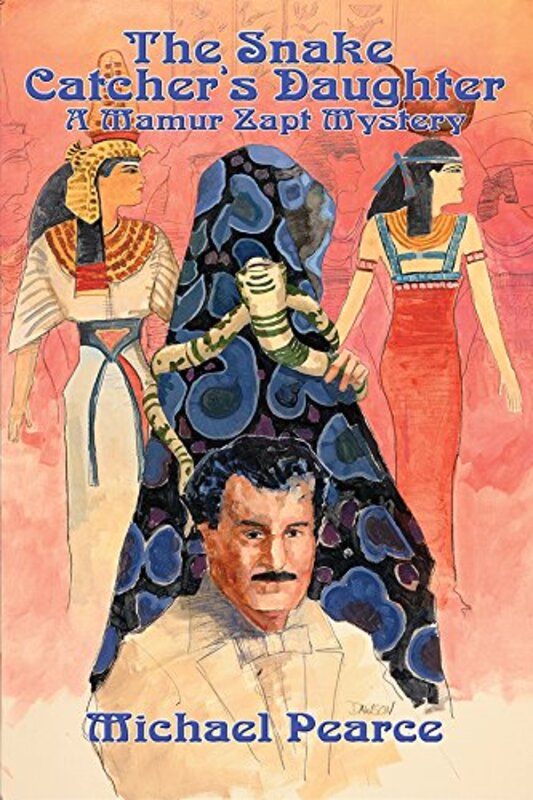 Book cover for "The Snake Catcher's Daughter" by Michael Pearce