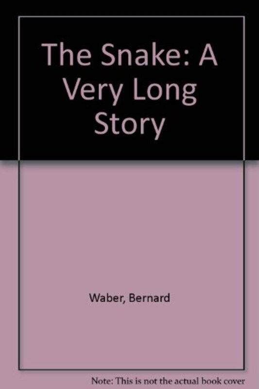 Book cover for "The Snake: A Very Long Story" by Bernard Waber