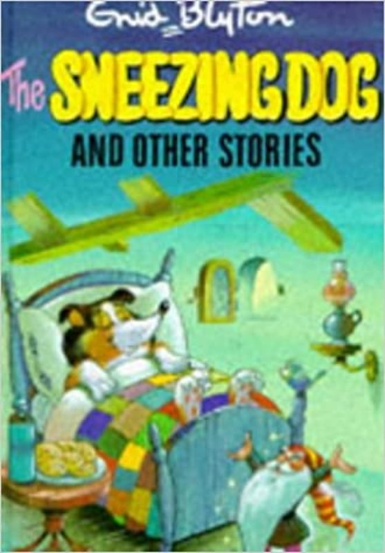 Book cover for "The Sneezing Dog And Other Stories" by Enid Blyton