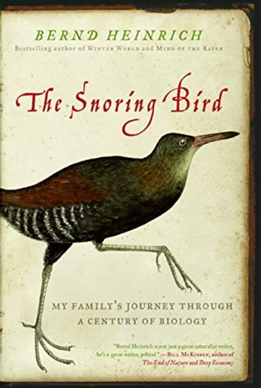 Book cover for "The Snoring Bird" by Bernd Heinrich