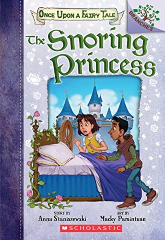 Book cover for "The Snoring Princess" by Anna Staniszewski