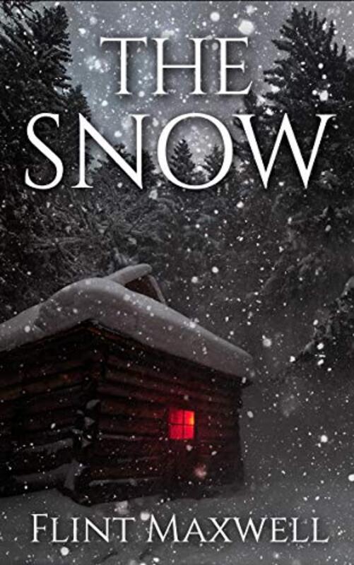 Book cover for "The Snow" by Flint Maxwell