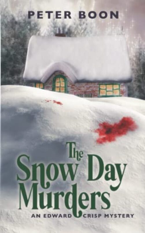 Book cover for "The Snow Day Murders" by Peter Boon