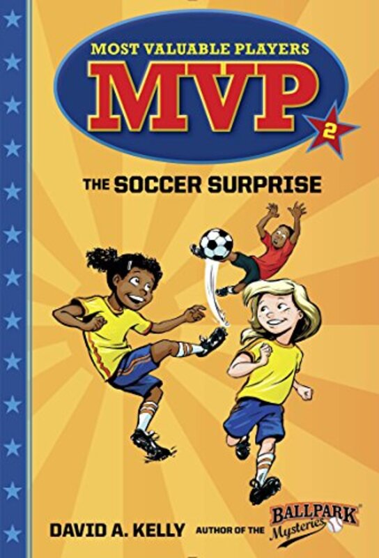 Book cover for "The Soccer Surprise" by David A Kelly
