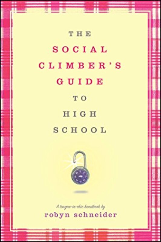 Book cover for "The Social Climber's Guide to High School" by Robyn Schneider