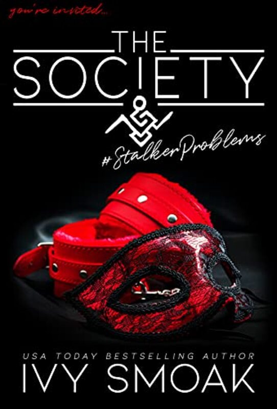 Book cover for "The Society #StalkerProblems" by Ivy Smoak