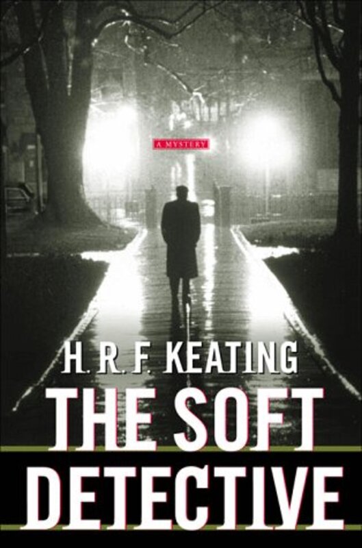 Book cover for "The Soft Detective" by HRF Keating