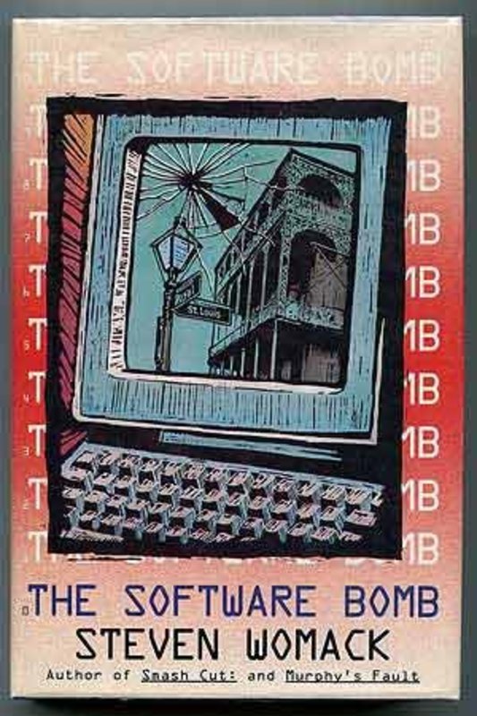 Book cover for "The Software Bomb" by Steven Womack
