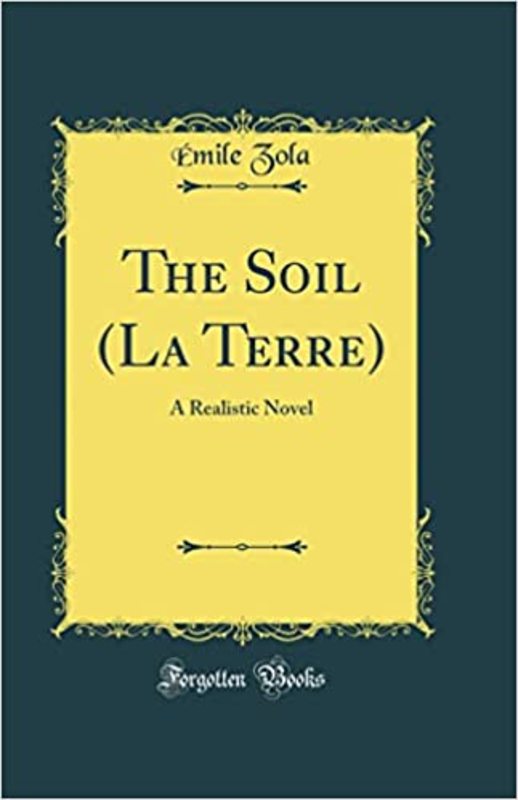 Book cover for "The Soil / Earth" by Émile Zola