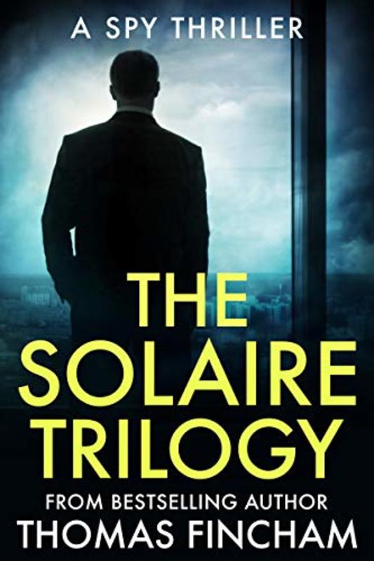 Book cover for "The Solaire Trilogy" by Thomas Fincham