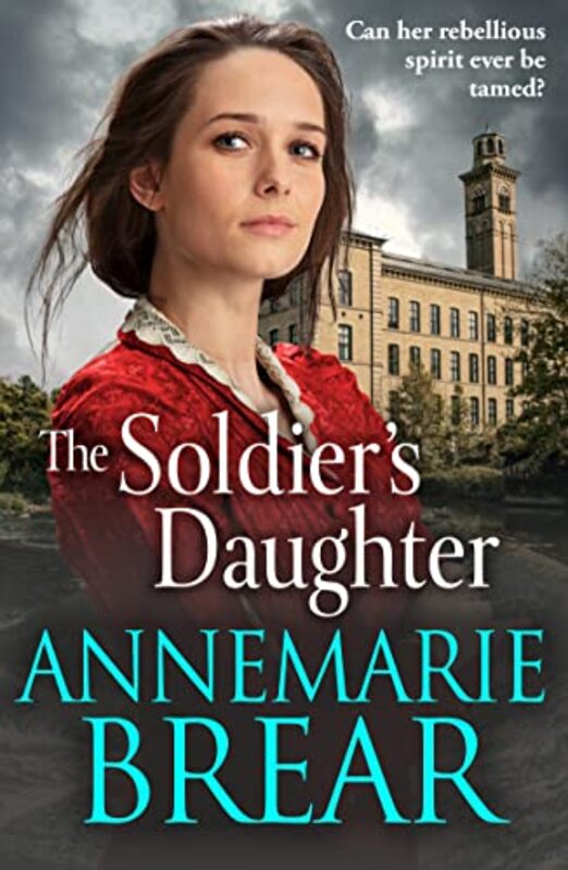 Book cover for "The Soldier's Daughter" by AnneMarie Brear