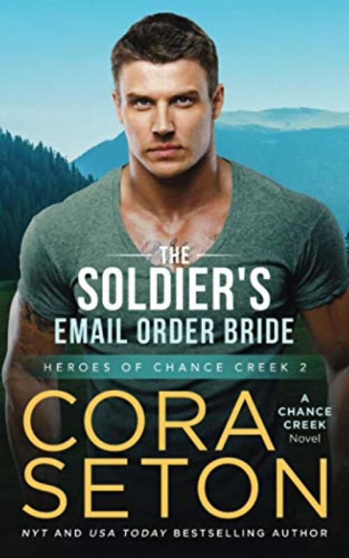 Book cover for "The Soldier's E-Mail Order Bride" by Cora Seton
