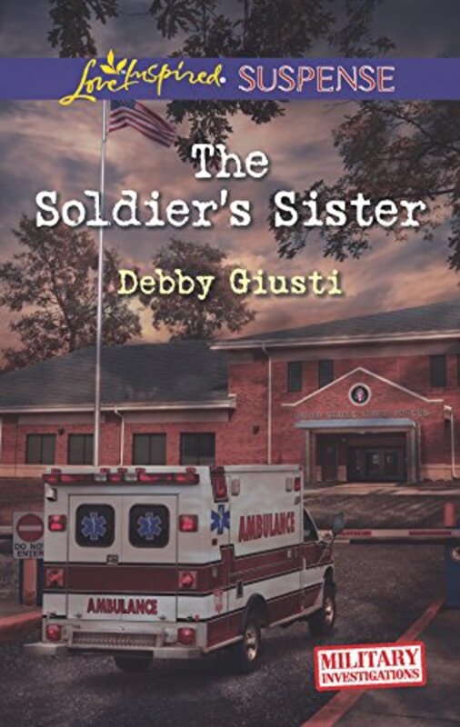 Book cover for "The Soldier's Sister" by Debby Giusti