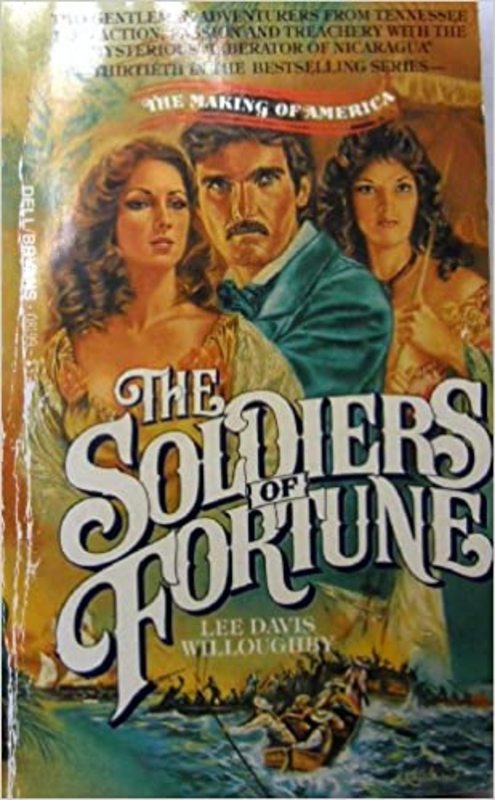 Book cover for "The Soldiers of Fortune" by Lee Davis Willoughby