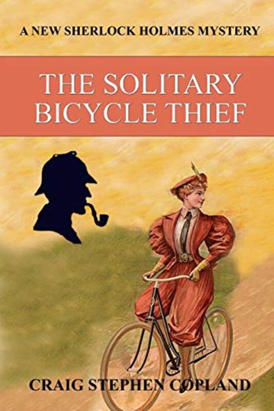 Book cover for "The Solitary Bicycle Thief" by Craig Stephen Copland