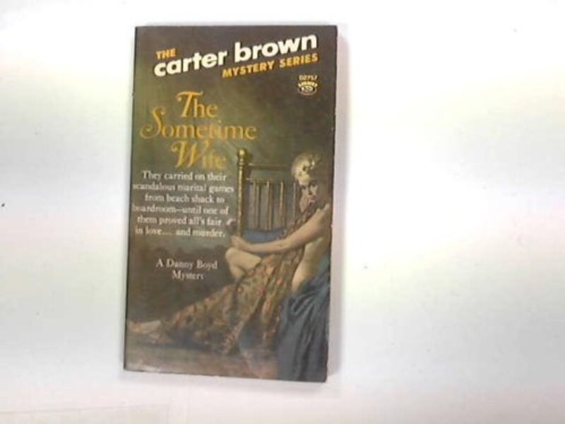 Book cover for "The Sometime Wife" by Carter Brown
