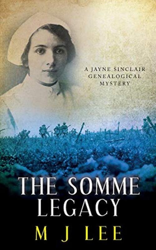 Book cover for "The Somme Legacy" by MJ Lee