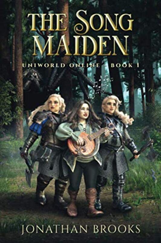 Book cover for "The Song Maiden" by Jonathan Brooks