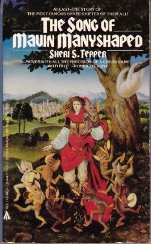 Book cover for "The Song of Mavin Manyshaped" by Sheri S Tepper