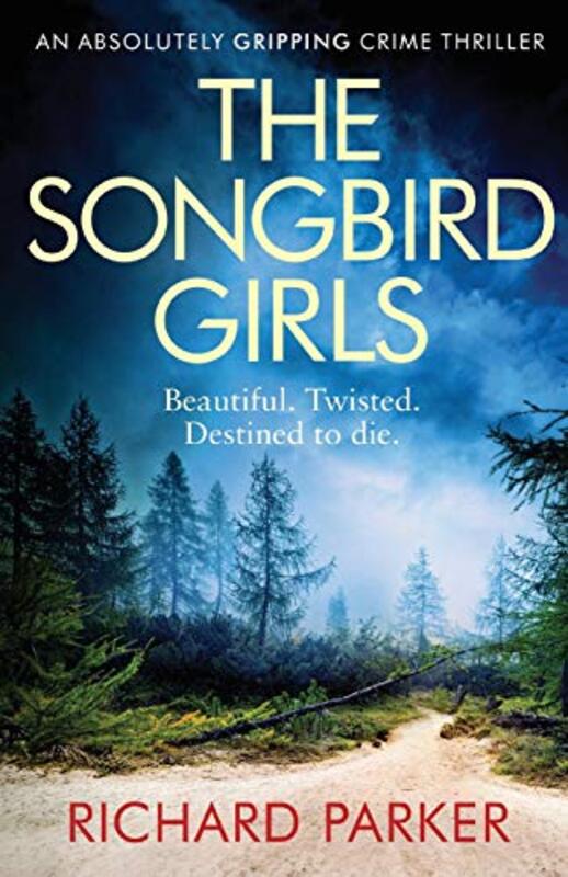 Book cover for "The Songbird Girls" by Richard Jay Parker