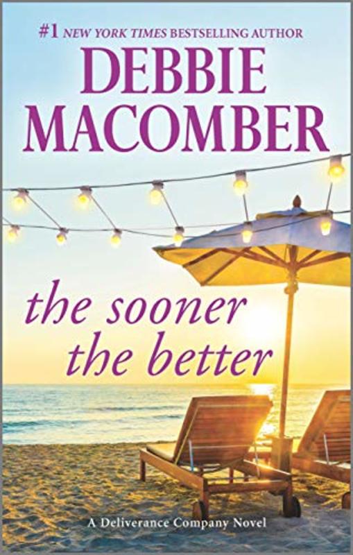 Book cover for "The Sooner The Better" by Debbie Macomber