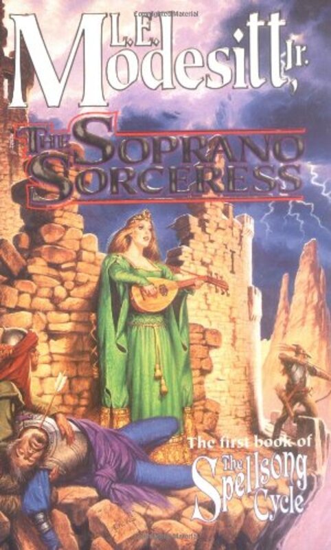 Book cover for "The Soprano Sorceress" by LE Modesitt Jr