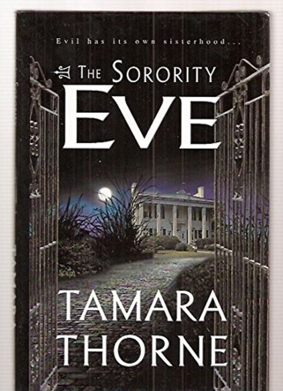 Book cover for "The Sorority Eve" by Tamara Thorne