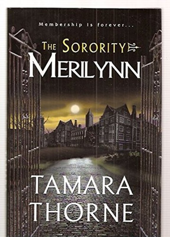 Book cover for "The Sorority Merilynn" by Tamara Thorne