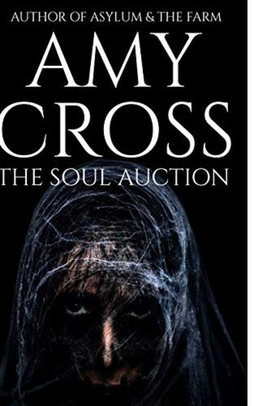 Book cover for "The Soul Auction" by Amy Cross