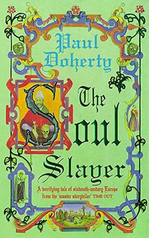 Book cover for "The Soul Slayer" by Paul Doherty