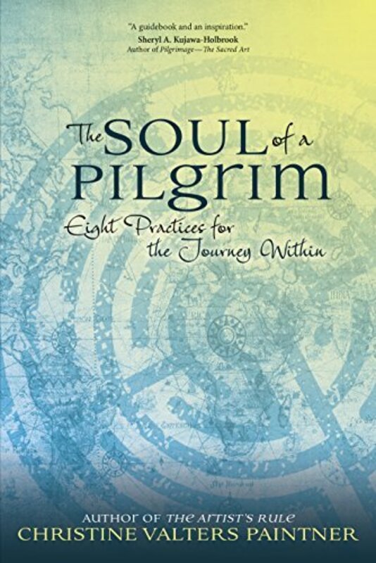 Book cover for "The Soul of a Pilgrim" by Christine Valters Paintner