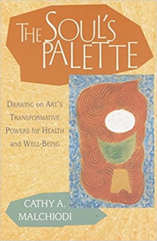 Book cover for "The Soul's Palette" by Cathy Malchiodi