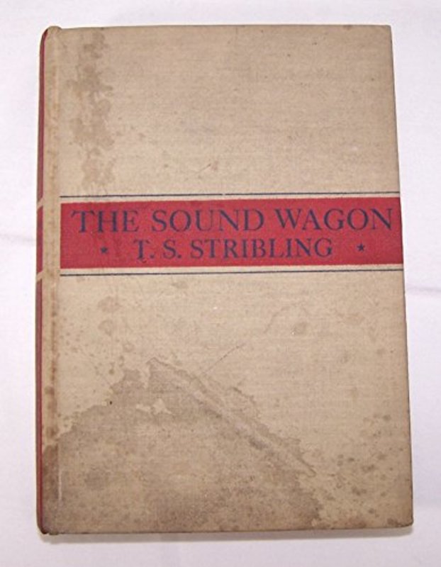 Book cover for "The Sound Wagon" by TS Stribling