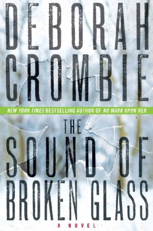 Book cover for "The Sound of Broken Glass" by Deborah Crombie