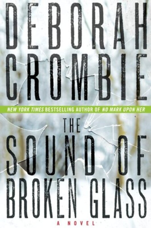 Book cover for "The Sound of Broken Glass" by Deborah Crombie