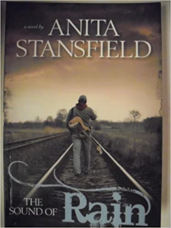 Book cover for "The Sound of Rain" by Anita Stansfield
