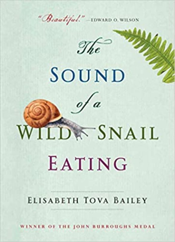 Book cover for "The Sound of a Wild Snail Eating" by Elisabeth Tova Bailey
