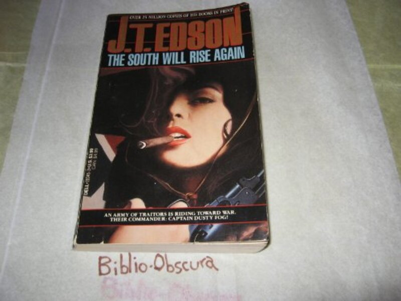 Book cover for "The South Will Rise Again" by JT Edson