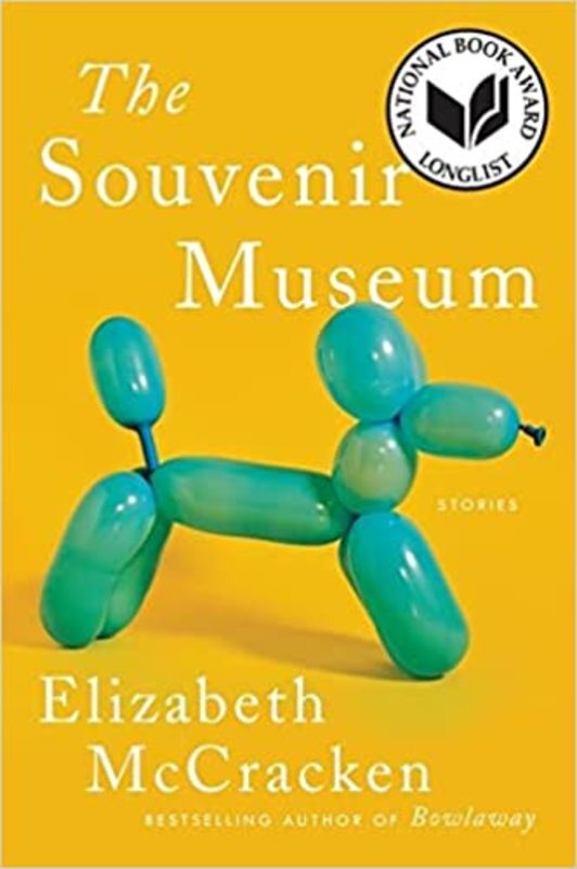 Book cover for "The Souvenir Museum" by Elizabeth McCracken