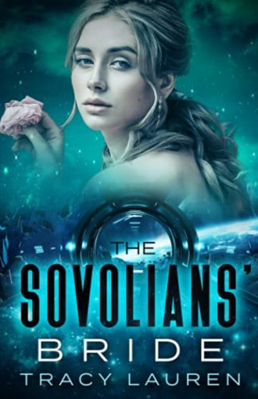 Book cover for "The Sovolians' Bride" by Tracy Lauren