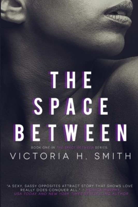 Book cover for "The Space Between" by Victoria H Smith