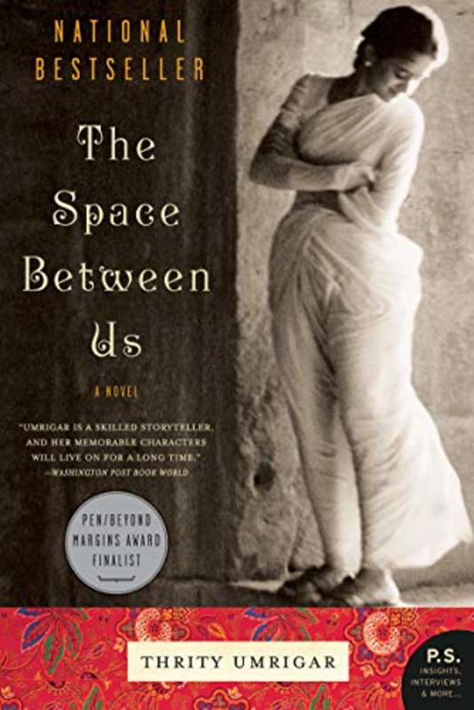 Book cover for "The Space Between Us" by Thrity Umrigar