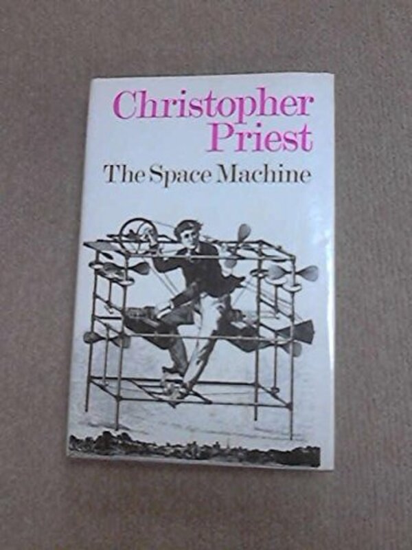 Book cover for "The Space Machine" by Christopher Priest