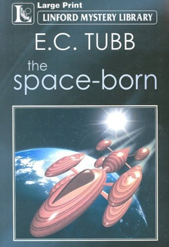 Book cover for "The Space-Born" by EC Tubb